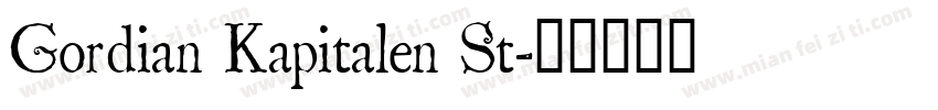 Gordian Kapitalen St字体转换